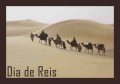 Clique na imagem para enviar o postal: Reis Magos no Deserto